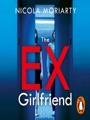 cover image of The Ex-Girlfriend